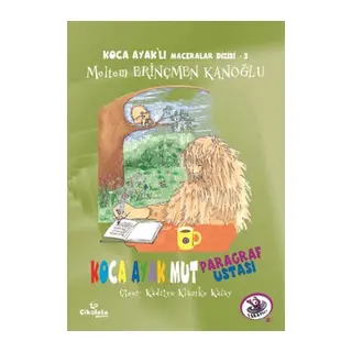 Koca Ayaklı Maceralar Dizisi 3 - Koca Ayak Mut Paragraf Ustası