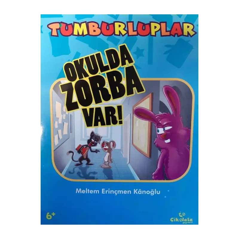 Tumburluplar Okulda Zorba Var!