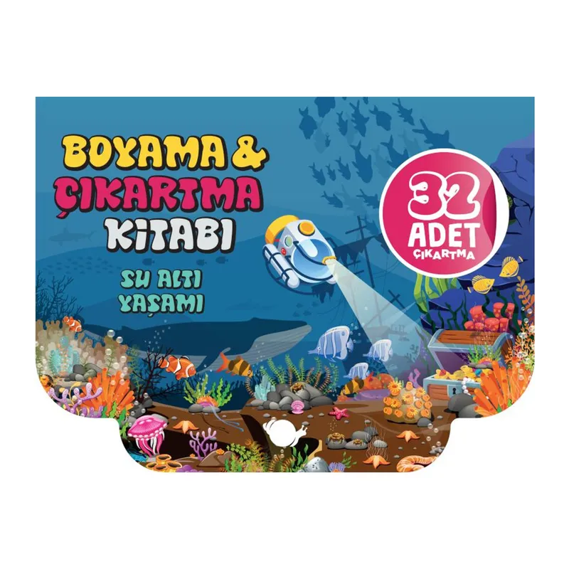 Su Altı Yaşamı - Boyama ve Çıkartma Kitabı