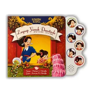 Zeynep Yemek Davetinde - Görgü Kuralları Sofra Adabı (Sesli Kitap)