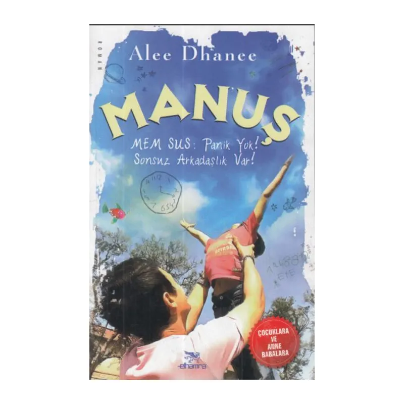 Manuş-Mem Sus Panik Yok!