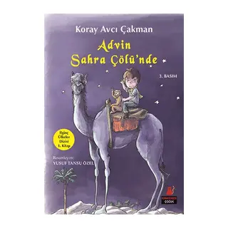 İlginç Ülkeler Dizisi 1. Kitap - Advin Sahra Çölünde