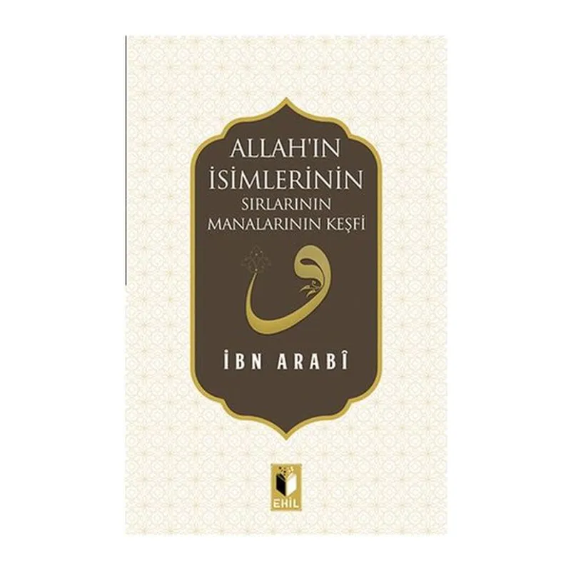 Allah'ın İsimlerinin Sırları Manalarının Keşfi