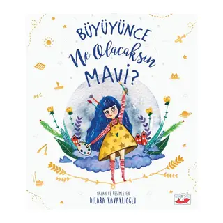 Büyüyünce Ne Olacaksın Mavi?
