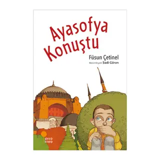 Ayasofya Konuştu
