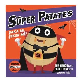 Süper Patates - Şaka Mı, Şeker Mi? Kapakçıklı Eğlence