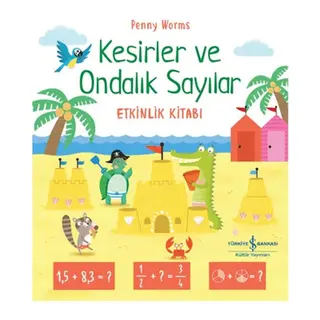 Kesirler ve Ondalık Sayılar Etkinlik Kitabı