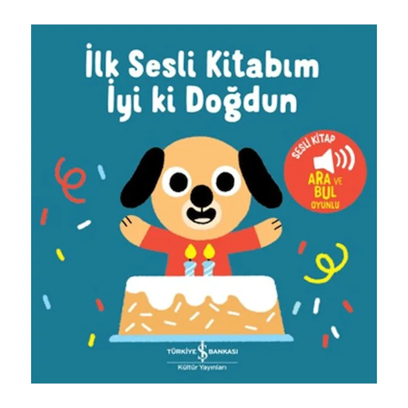 İyi Ki Doğdun - İlk Sesli Kitabım