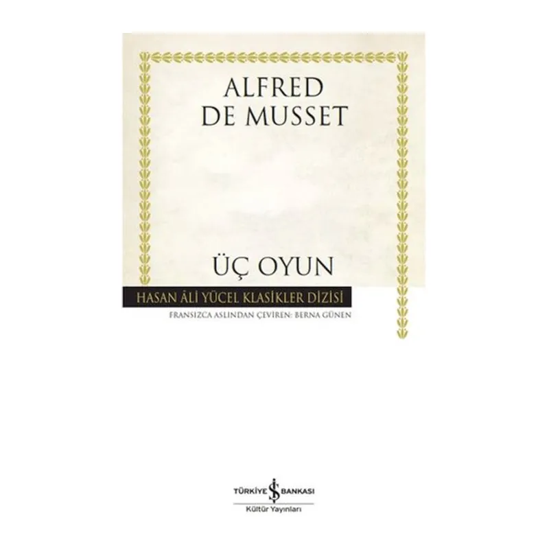 Üç Oyun - Hasan Ali Yücel Klasikleri