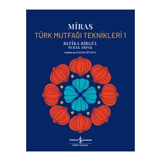 Miras – Türk Mutfağı Teknikleri 1 – Ciltli