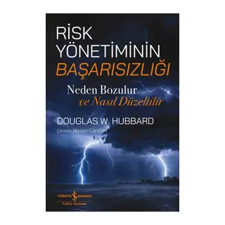 Risk Yönetiminin Başarısızlığı - Neden Bozulur ve Nasıl Düzeltilir