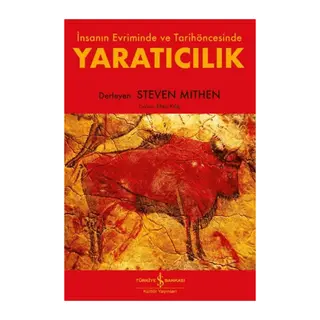 Yaratıcılık - İnsanın Evriminde ve Tarihöncesinde