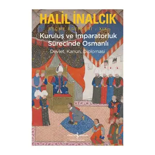 Kuruluş ve İmparatorluk Sürecinde Osmanlı