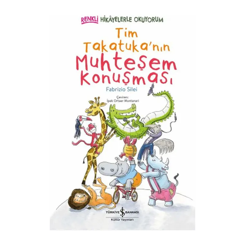 Tim Takatuka'nın Muhteşem Konuşması Renkli Hikâyelerle Okuyorum