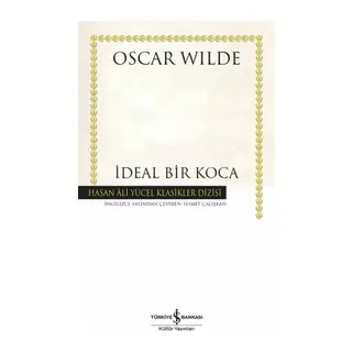 İdeal Bir Koca - Hasan Ali Yücel Klasikleri (Ciltli)