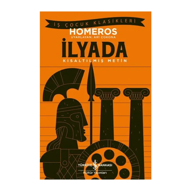 İlyada - Kısaltılmış Metin