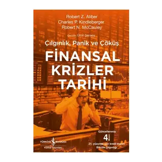Finansal Krizler Tarihi - Çılgınlık, Panik ve Çöküş
