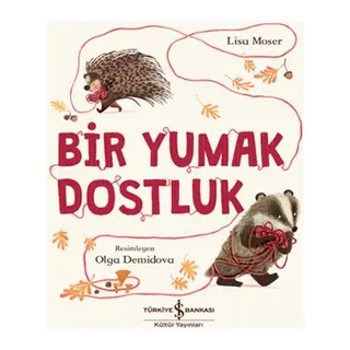 Bir Yumak Dostluk