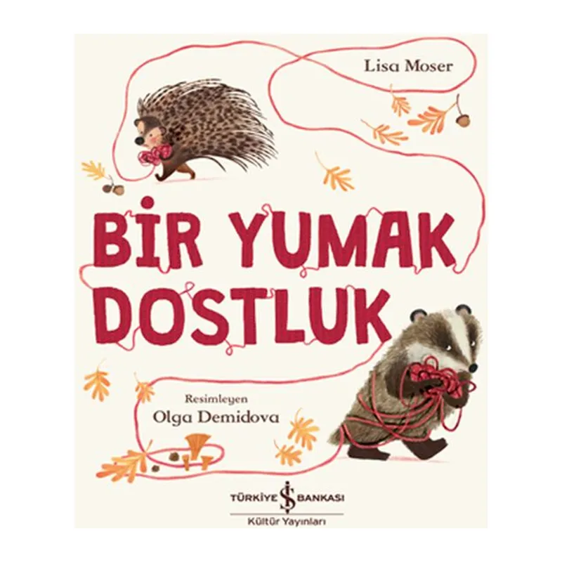 Bir Yumak Dostluk