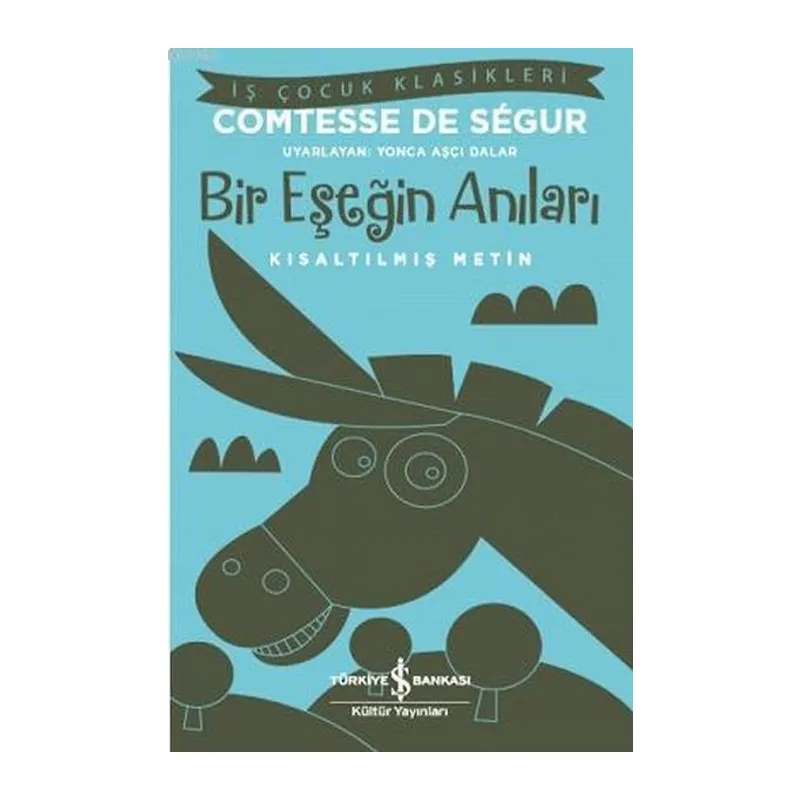 Bir Eşeğin Anıları (Kısaltılmış Metin)