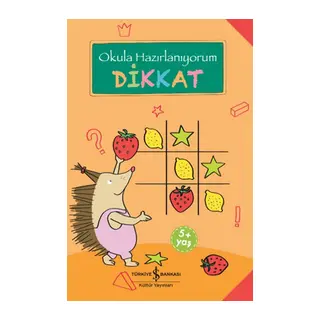 Dikkat - Okula Hazırlanıyorum
