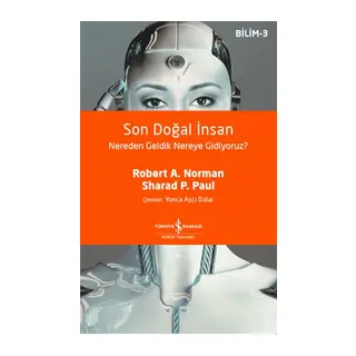 Son Doğal İnsan Nereden Geldik Nereye Gidiyoruz?
