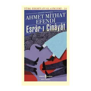 Esrarı Cinayat (Günümüz Türkçesiyle) - Türk Edebiyatı Klasikleri