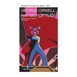 Hayvan Çiftliği - Modern Klasikler Dizisi