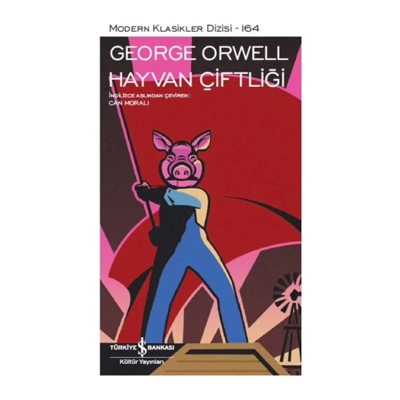 Hayvan Çiftliği - Modern Klasikler Dizisi