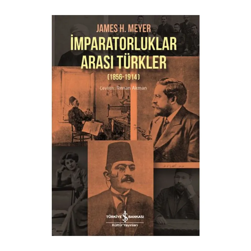 İmparatorluklar Arası Türkler 1856-1914