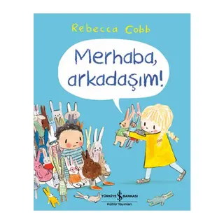 Merhaba, Arkadaşım!