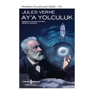 Ay'a Yolculuk - Modern Klasikler Dizisi (Şömizli)