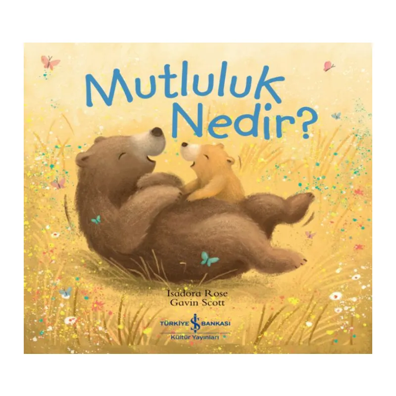 Mutluluk Nedir?