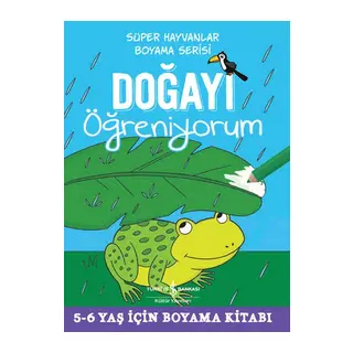Doğayı Öğreniyorum - Süper Hayvanlar Boyama Serisi
