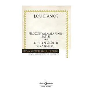 Filozof Yaşamlarının Satışı - Dirilen Ölüler veya Balıkçı - Hasan Ali Yücel Klasikleri