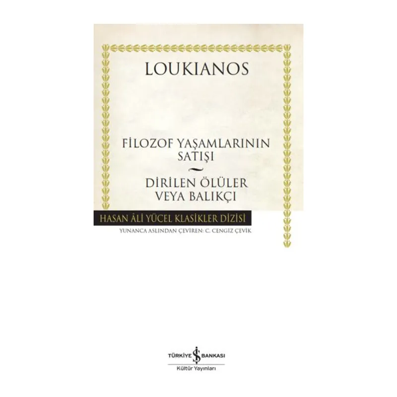 Filozof Yaşamlarının Satışı - Dirilen Ölüler veya Balıkçı - Hasan Ali Yücel Klasikleri