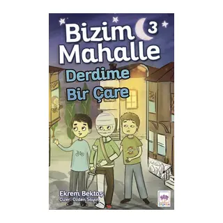 Bizim Mahalle 3 - Derdime Bir Çare