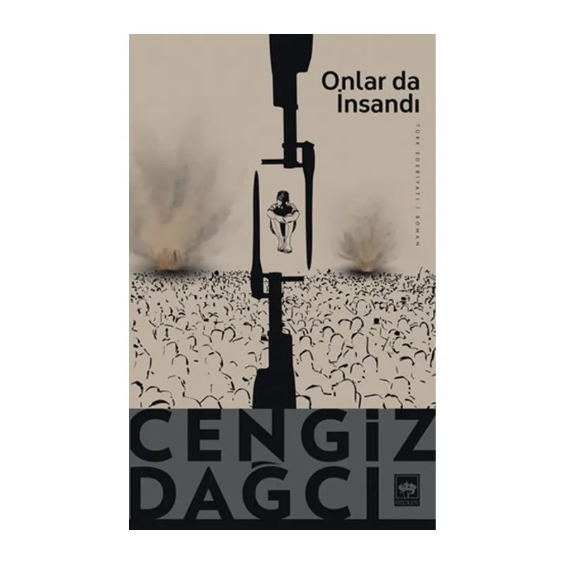 Onlar da İnsandı