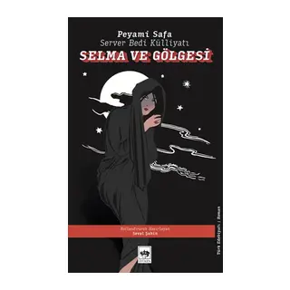 Selma ve Gölgesi