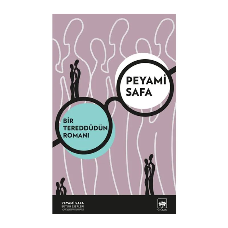 Bir Tereddütün Romanı (Yeni Kapak)