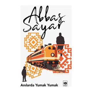 Anılarda Yumak Yumak