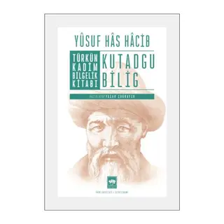 Türkün Kadim Bilgelik Kitabı Kutadgu Bilig