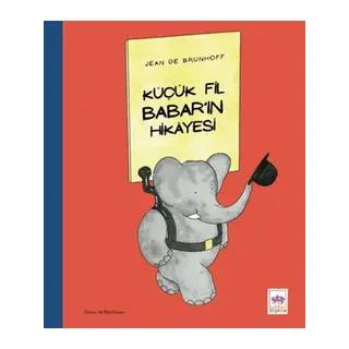 Küçük Fil Babar’ın Hikayesi