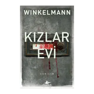Kızlar Evi - Kerner ve Oswald Serisi 1