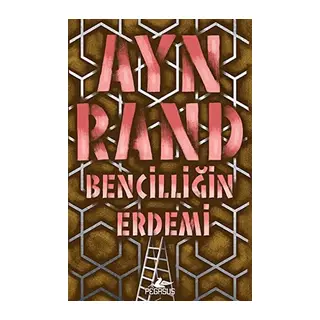 Bencilliğin Erdemi