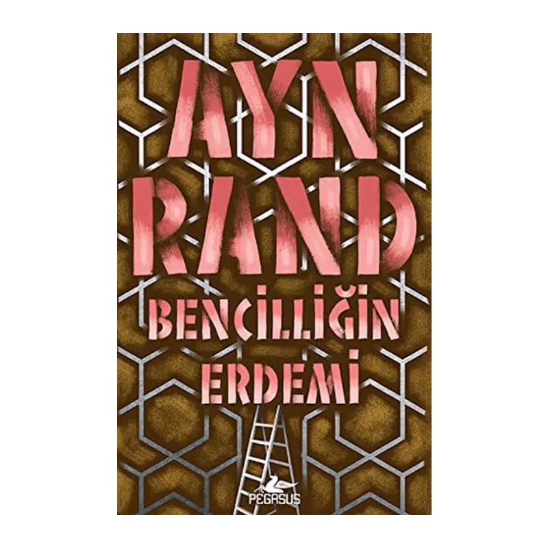 Bencilliğin Erdemi