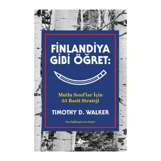 Finlandiya Gibi Öğret Mutlu Sınıflar İçin 33 Basit Strateji