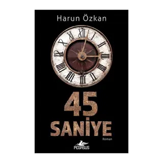 45 Saniye