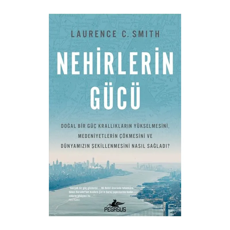 Nehirlerin Gücü