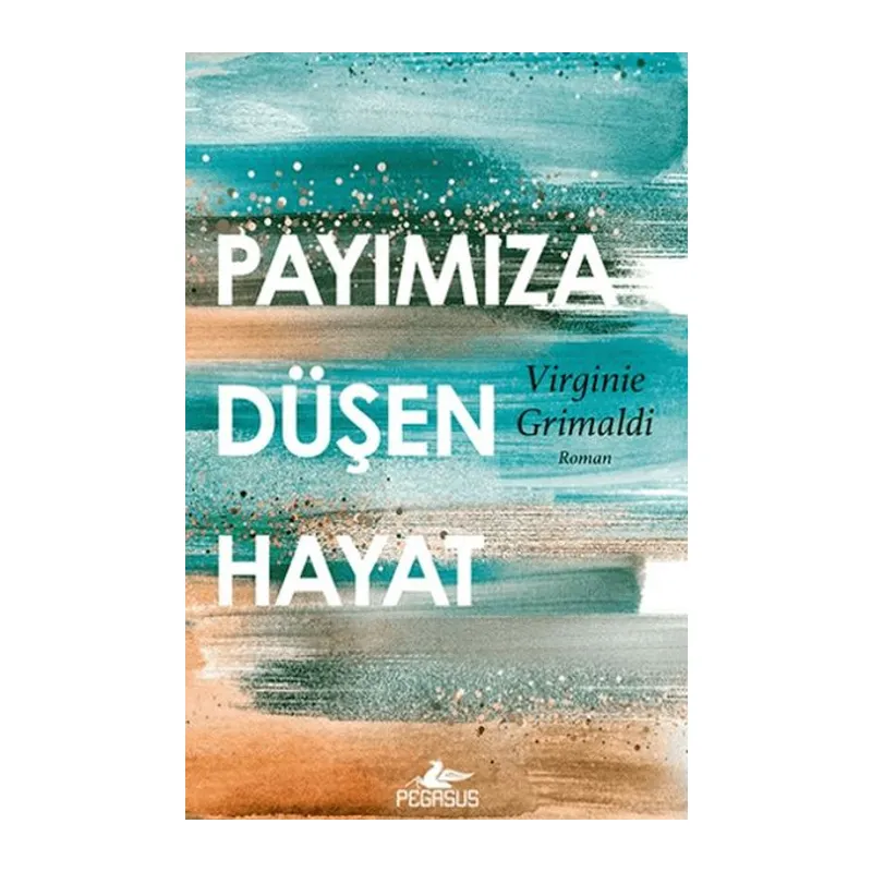 Payımıza Düşen Hayat